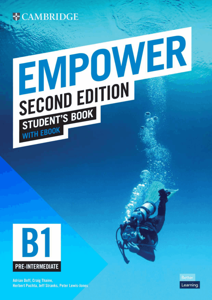 Empower 2nd Edition B1 là giáo trình phù hợp cho học viên trình độ trung cấp, hướng đến sử dụng tiếng Anh độc lập.
