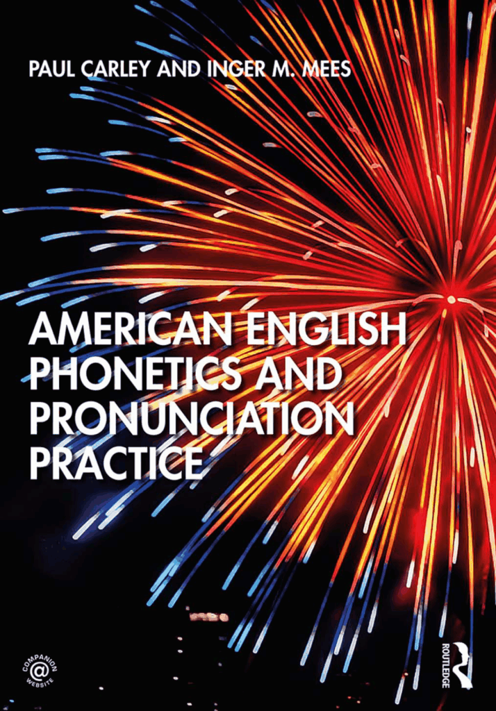 American English Phonetics And Pronunciation Practice